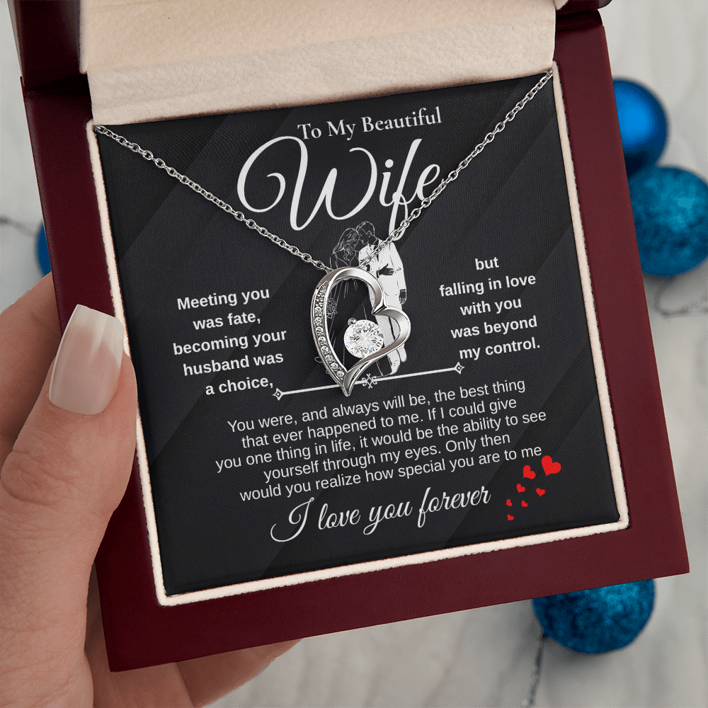 To My Beautiful Wife "You were, and always will be, the best thing that ever happened to me."