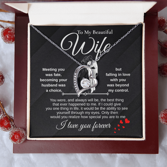 To My Beautiful Wife "You were, and always will be, the best thing that ever happened to me."