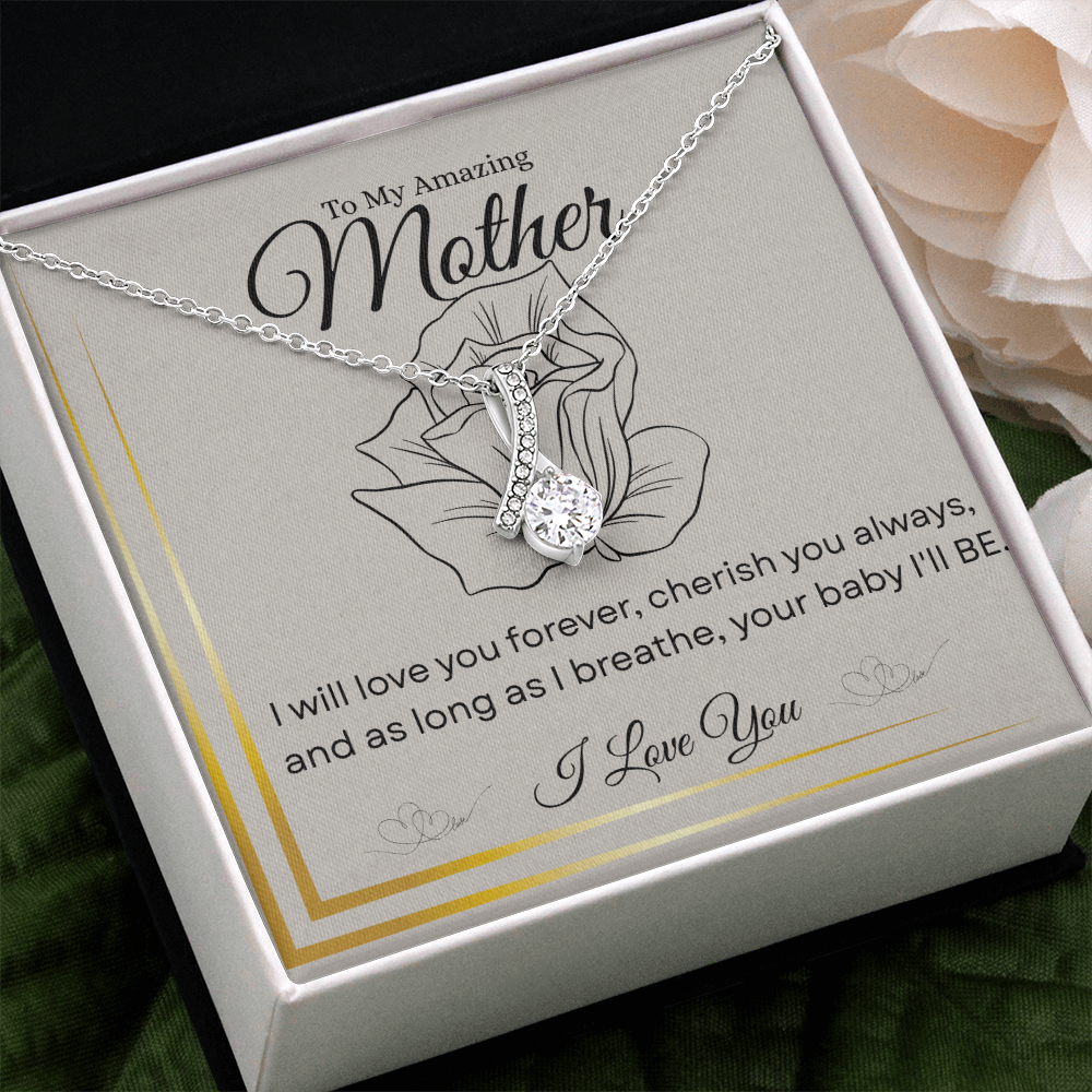 To My Amazing Mother – “I’ll Love You Forever” Alluring Beauty Necklace – A Heartfelt Gift for Mom's Special Day|