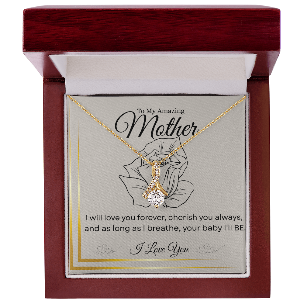 To My Amazing Mother – “I’ll Love You Forever” Alluring Beauty Necklace – A Heartfelt Gift for Mom's Special Day|